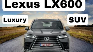 2024 Lexus LX600: Unleashing Luxury and Performance | Luxury SUV | Turbo Drive