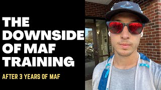 4 Downsides of MAF Training