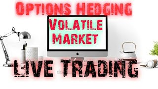 Options Hedging Intraday Bank Nifty LIVE trading Volatile Market