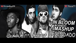 Nirvana & Lil Nas X Mashup - Panini In Bloom [Legendado em BR/PT]