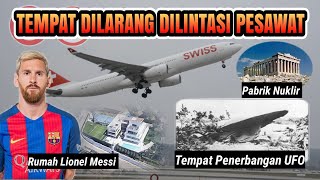 TEMPAT YANG DILARANG DILINTASI PESAWAT