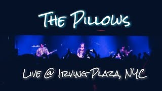 The Pillows @ Irving Plaza NYC | Mono Me You Sun Tour