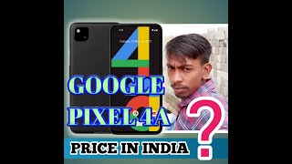 GOOGLE PIXEL 4A FULL REVIEW //PRICE INDIA