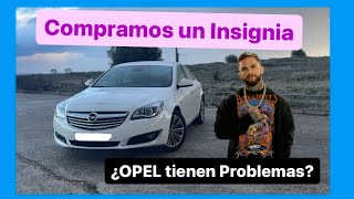 🚙Nuevo Coche | 😉Opel insignia |⚒️ ¿Todos los Opel ROMPEN motor ?🔧