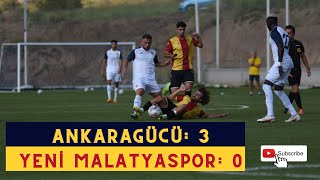 Ankaragücü: 3 - Yeni Malatyaspor: 0 (Maç Özeti)