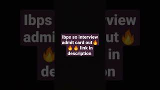 ibps so interview admitcard out link in description