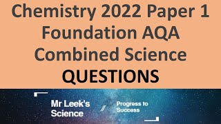 Combined Science Chemistry Paper 1 Foundation 2022 Questions