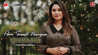 FLORA SUSANTI HASUGIAN || DORMA AHA || (Official Music Video) Lagu Batak Terbaru 2022