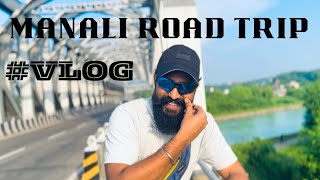 Chandigarh To Manali Road Trip || vlog || @paramChoudhary57