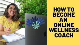 How To Become An Online Wellness Coach