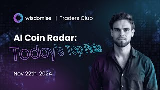 Today's Top Picks from AI Coin Radar - 22 November