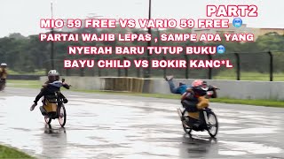 PARTAI GENGSI | MIO 59 FREE VS VARIO 59 FREE WAJIB LEPAS ⁉️