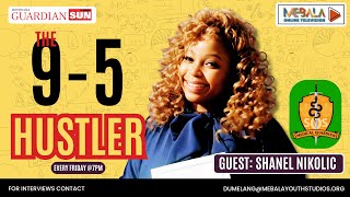 9 5 HUSTLER EPISODE 8 I SHANEL NIKOLIC I BW'S LEADING MENTAL HEALTH EXPERT!