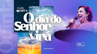 O dia do Senhor virá l Pra. Helena Maria