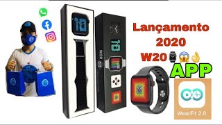 NOVO SMART WACHT W20 Ip67💧⌚⚡Novo lançamento 2020😱👏 App (WearFit 2.0) Será que Presta? Veja