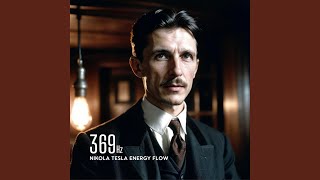 369 Hz Nikola Tesla, Waves of Life