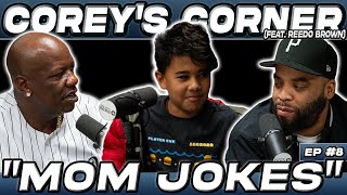 "Mom Jokes" (Feat. Reedo Brown) | Corey's Corner