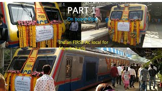 India First AC LOCAL Train in MUMBAI : Full Coverage + Onboard Ride + Parallel Action ( Part 1 )