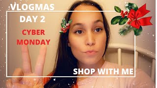 CYBER MONDAY 2019| Shop With Me| VLOGMAS Day 2