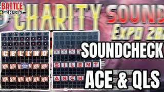 ACE & QLS | SOUNDCHECK | charity sound expo #battleofthesoundstv