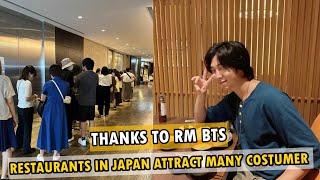 Thanks to Namjoon, a restaurant in Japan is visited by many customers