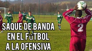 Saque de banda en el Fútbol a la Ofensiva ⚽️