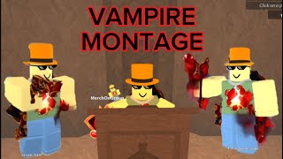 VAMPIRE MONTAGE (Roblox Mm2)