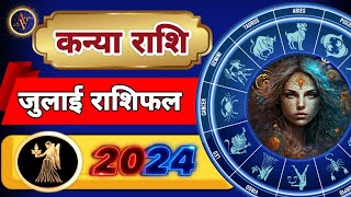 Kanya Rashi July 2024 | Astro Vaigyanik | Virgo Horoscope | Masik Rashifal | Monthly Horoscope