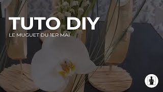 TUTO DIY - Muguet du 1er mai 🌱