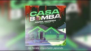 BC Raff - Casa Bomba (Com letra/lyrics)