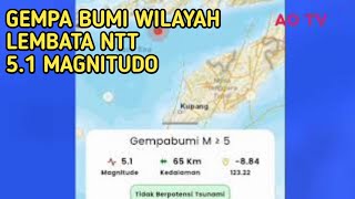 Gempa bumi 5.1 Magnitudo Getarkan Lembata Ntt ,23 maret 2023