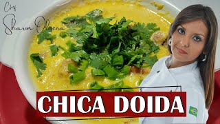 COMO FAZER CHICA DOIDA | Especial cozinha brasileira