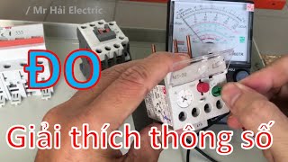 Cách Đo Kiểm Và Hiểu Các Thông Số Trên CB, Contactor, Rơ le Nhiệt