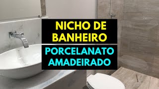 NICHO DE BANHEIRO DE PORCELANATO