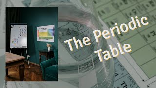 Periodic Table Explained and Easy Memory Hack