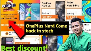 Amazon Fab Phone fest sale smartphone offer || Oneplus nord 5G come back in stock 🔥, Amazon New sale