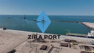 ZİRƏ LİMANI - ZIRA PORT  / iyun 2022