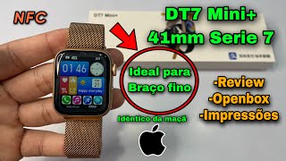 DT7 MINI + 41mm Ideal para Braço fino🫶🏻NFC, Review- Openbox- Impressões / Idêntico da Apple veja: