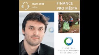 TV Zdravá města: Finance pro města - OP ŽP a SFŽP