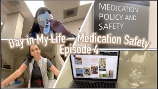 Day in My Life - Medication Safety//Morning Routine, Projects, Verifying Orders