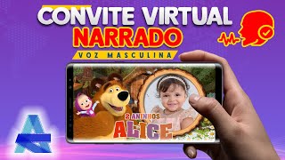 Convite Virtual NARRADO - Masha e o Urso - Voz Masculina - Alice 2 anos