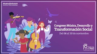 Congreso Música, Desarrollo y Transformación Social:  Efecto Sinfonía para el desarrollo social