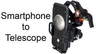 Celestron NexYZ 3-Axis Smartphone to Telescope Adapter Review