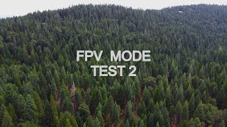 FPV MODE TEST 2