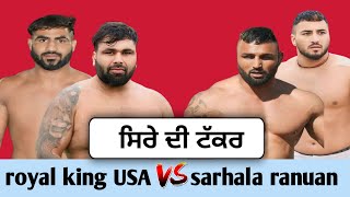 sarhala ranuan v/s royal king USA kabaddi match |sarhala ranuan kabaddi match