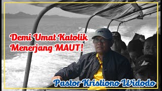 Warta Paroki Santo Joseph Karimun - Perjuangan Pastor Melayani Umat Dipulau Terpencil di Moro