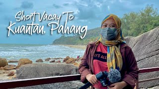 SHORT VACAY TO KUANTAN| PENAT BERTEKAK DENGAN LELAKI YANG TAKNAK KALAH| Vlog 8