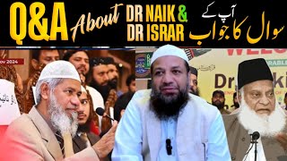 Q&A about Dr Zakir Naik & Dr Israr Ahmed By shaikh mohammad rahmani