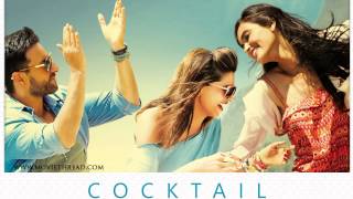 "Second Hand Jawaani"-Full Song (Cocktail-2012)