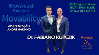 Episódio 13 – Movacast – Dr. Fabiano Kupczik